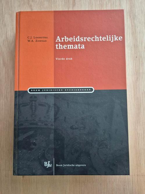 C.J. Loonstra - Arbeidsrechtelijke Themata, Boeken, Economie, Management en Marketing, Zo goed als nieuw, Management, Ophalen of Verzenden