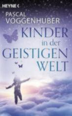 Pascal Voggenhuber kinder in der geistigen Welt, Ophalen of Verzenden, Nieuw