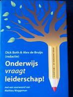 Onderwijs vraagt leiderschap! Both & de Bruijn, Zo goed als nieuw, Alpha, HBO, Dick Both & Alex de Bruijn