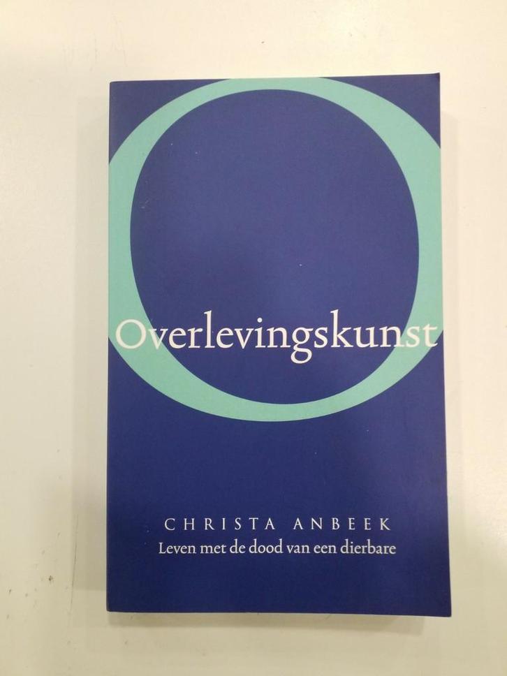 C. Anbeek - Overlevingskunst, Boeken, Filosofie, Zo goed als nieuw, Ophalen of Verzenden