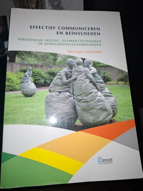 Natasja Loomans - Effectief communiceren en beïnvloeden, Boeken, Wetenschap, Zo goed als nieuw, Ophalen of Verzenden