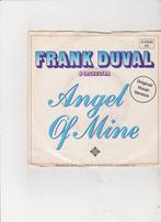 Single Frank Duval - Angel of mine, Ophalen of Verzenden, Gebruikt