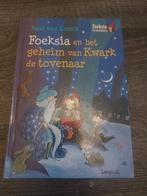 Foeksia en het geheim van Kwark de tovenaar, Ophalen of Verzenden, Zo goed als nieuw, Paul van Loon, Sprookjes