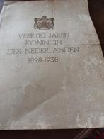 Veertig Jaren Koningin der Nederlanden 1898-1938, Ophalen of Verzenden
