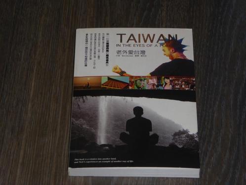 TAIWAN - IN THE EYES OF A FOREIGNER - NICK KEMBEL, Boeken, Taal | Engels, Zo goed als nieuw, Non-fictie, Verzenden