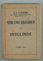 Neerlands Krijgsroem in Insulinde door A. Booms, Verzamelen, Militaria | Algemeen, Ophalen of Verzenden, Landmacht, Azië, Boek of Tijdschrift