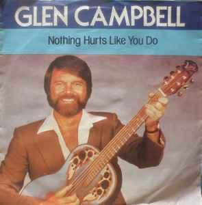 Glen Campbell – Nothing Hurts Like You Do / VG / 6O beschikbaar voor biedingen