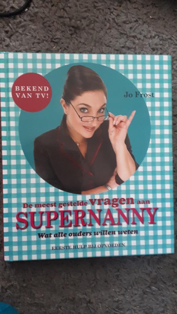 leesboek Supernanny Jo Frost bekend van TV, Boeken, Zwangerschap en Opvoeding, Nieuw, Opvoeding 6 tot 10 jaar, Ophalen of Verzenden