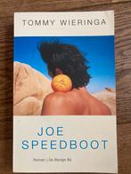 Tommy Wieringa - Joe Speedboot, Boeken, Ophalen, Zo goed als nieuw, Tommy Wieringa