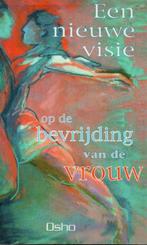 Osho Een nieuwe visie, bevrijding van de vrouw, ea titels, Ophalen of Verzenden, Zo goed als nieuw, Spiritualiteit algemeen, Achtergrond en Informatie