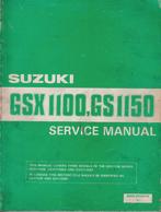 Suzuki GSX1100(E-ES-EF)-GS1150(E-ES-EF) Service manuel 1984, Ophalen of Verzenden, Suzuki
