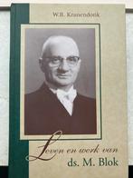 W.B. Kranendonk - Leven en werk van ds. M. Blok, Ophalen of Verzenden, Zo goed als nieuw, W.B. Kranendonk
