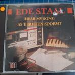 Ede staal hear my song as t boeten stormt, Ophalen of Verzenden, Zo goed als nieuw, Streekmuziek