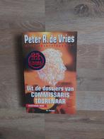 Uit de dossiers van commissaris Toorenaar, Peter R. de Vries, Boeken, Overige, Peter R. de Vries, Ophalen of Verzenden, Zo goed als nieuw