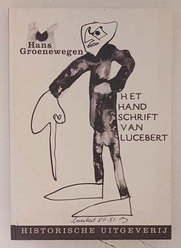 Het handschrift van Lucebert, Hans Groenewegen beschikbaar voor biedingen