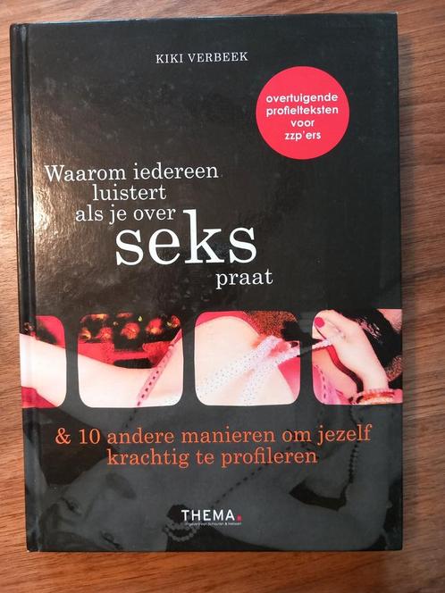 Waarom iedereen luistert als je over seks praat, Boeken, Economie, Management en Marketing, Zo goed als nieuw, Ophalen of Verzenden