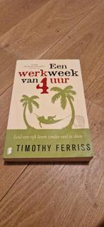 Timothy Ferriss - Een werkweek van 4 uur, Ophalen of Verzenden, Zo goed als nieuw, Timothy Ferriss