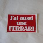 Sticker Ferrari J'ai aussi un .. bumpersticker origineel, Ophalen of Verzenden