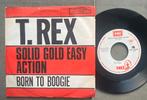 T.Rex - Solid Gold Easy Action 7” YU 1972, Ophalen of Verzenden, Gebruikt, Pop