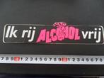 sticker Ik rij ALCOHOL vrij   Roze, Verzamelen, Ophalen, Zo goed als nieuw, Bedrijf of Vereniging