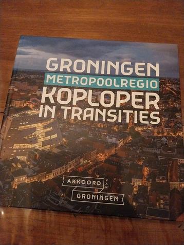 Groningen Metropoolregio - Koploper in Transities beschikbaar voor biedingen
