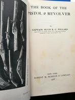 The Book of Pistols and revolvers door Capt. Pollard, Boeken, Oorlog en Militair, Niet van toepassing, Ophalen of Verzenden, Zo goed als nieuw