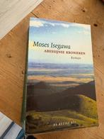 Moses Isegawa, Abessijnse kronieken, Gelezen, Moses Isegawa, Ophalen of Verzenden, Nederland