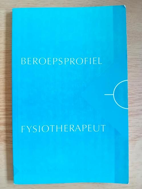 Beroepsprofiel fysiotherapeut, Boeken, Wetenschap, Zo goed als nieuw, Ophalen of Verzenden
