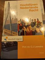 Hoofdlijnen Nederlands Recht - Loonstra, Ophalen of Verzenden, Zo goed als nieuw, HBO, Prof. mr. C.J. Loonstra