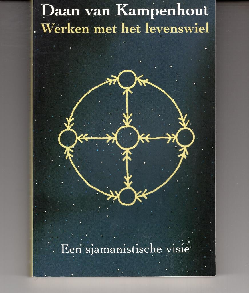 Werken met het levenswiel Daan van Kampenhout Sjamaan, Ophalen of Verzenden, Gelezen, Spiritualiteit algemeen, Overige typen
