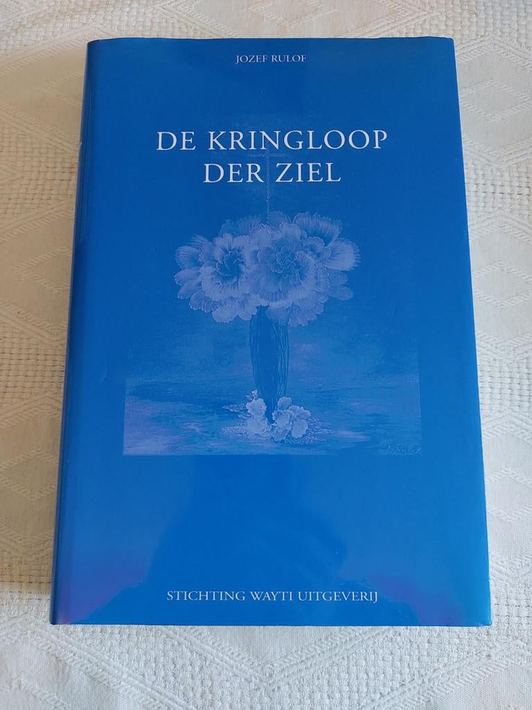 Jozef Rulof - De kringloop der ziel, Nieuw, Spiritualiteit algemeen, Verhaal of Roman, Jozef Rulof
