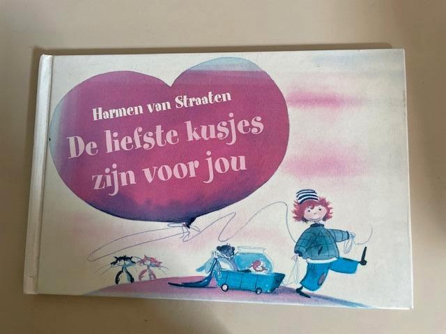 De liefste kusjes zijn voor jou. Harmen van Straaten., Ophalen, Zo goed als nieuw, Harmen van Straaten, 2 tot 3 jaar