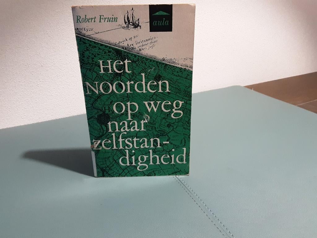 Het Noorden op weg naar zelfstandigheid / Robert Fruin, Gelezen, 15e en 16e eeuw, Ophalen of Verzenden, Robert Fruin