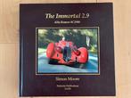The Immortal 2.9 - Alfa Romeo 8C2900 - Simon Moore, Boeken, Auto's | Boeken, Alfa Romeo, Ophalen of Verzenden, Zo goed als nieuw