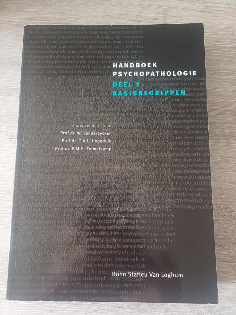 Handboek Psychopathologie Deel 1: Basisbegrippen, Boeken, Studieboeken en Cursussen, Gelezen, W. Vandereycken, C.A.L. Hoogduin, P.M.G. Emmelkamp