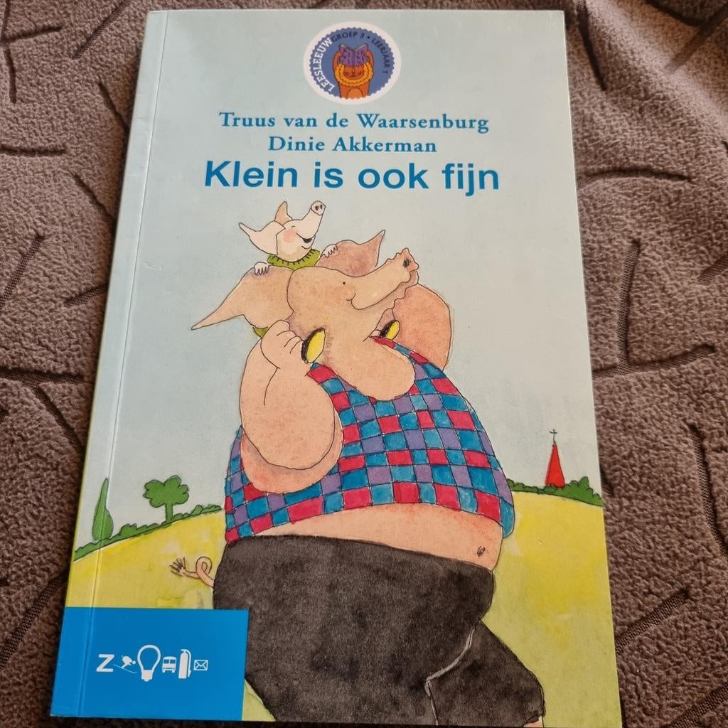 Klein is ook fijn - Truus van de Waarsenburg, Boeken, Ophalen of Verzenden, Gelezen, Truus van de Waarsenburg, Dinie Akkerman