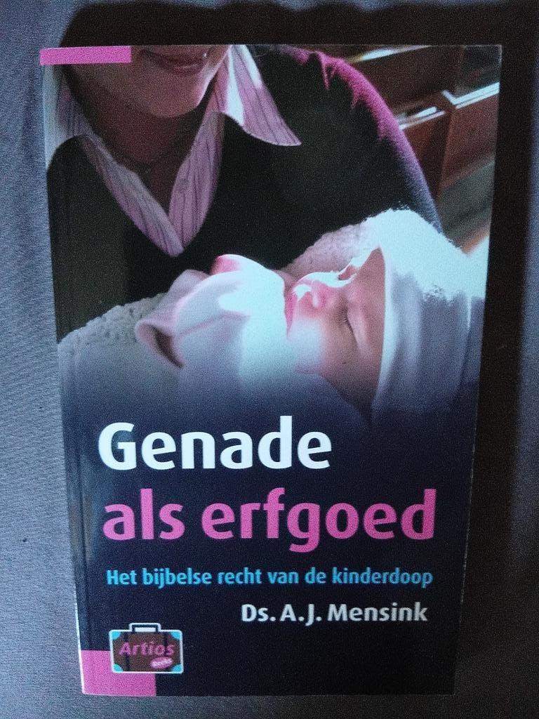 A.J. Mensink - Genade als erfgoed, Ophalen of Verzenden, Zo goed als nieuw, A.J. Mensink