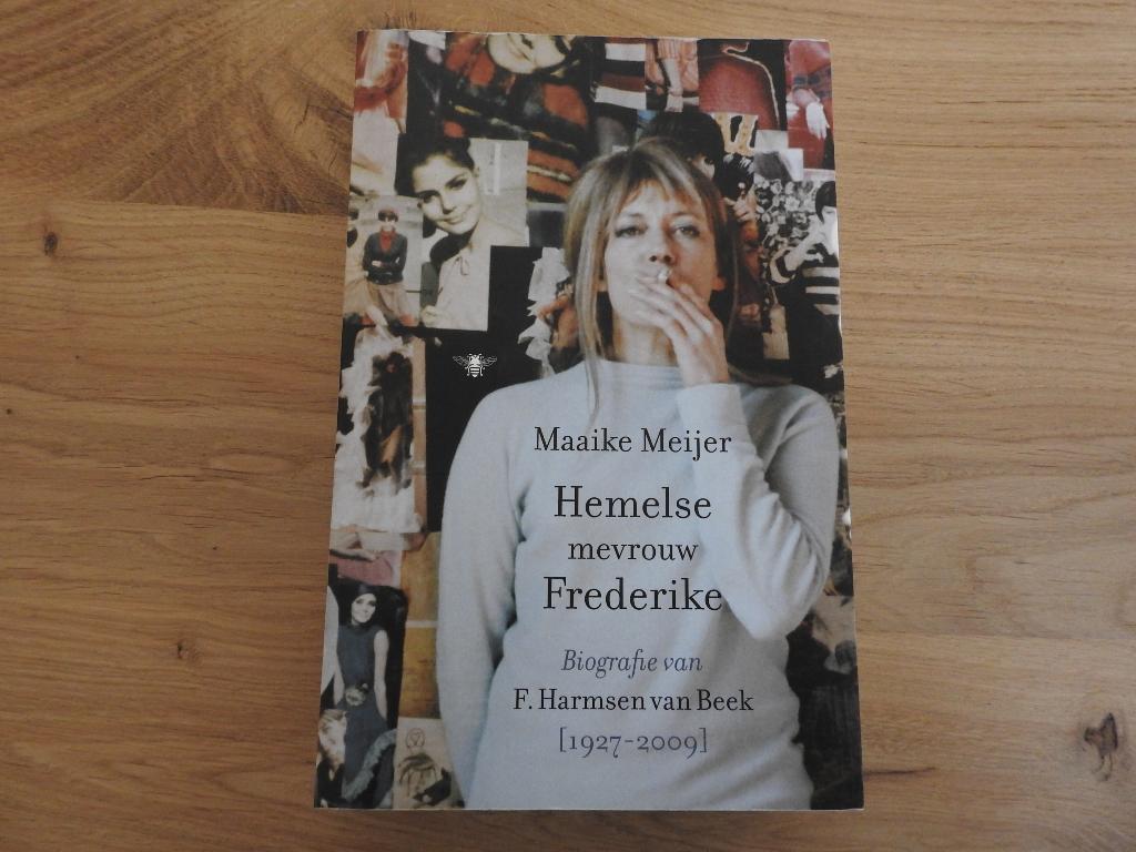 Hemelse mevrouw Frederike Maaike Meijer 1e druk 2018, Boeken, Ophalen of Verzenden, Zo goed als nieuw, Maaike Meijer, Overige