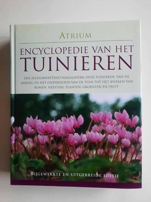 Atrium encyclopedie van het tuinieren . Hanneke van Dijk, Boeken, Ophalen of Verzenden, Zo goed als nieuw, Hanneke van Dijk, Tuinieren en Tuinplanten