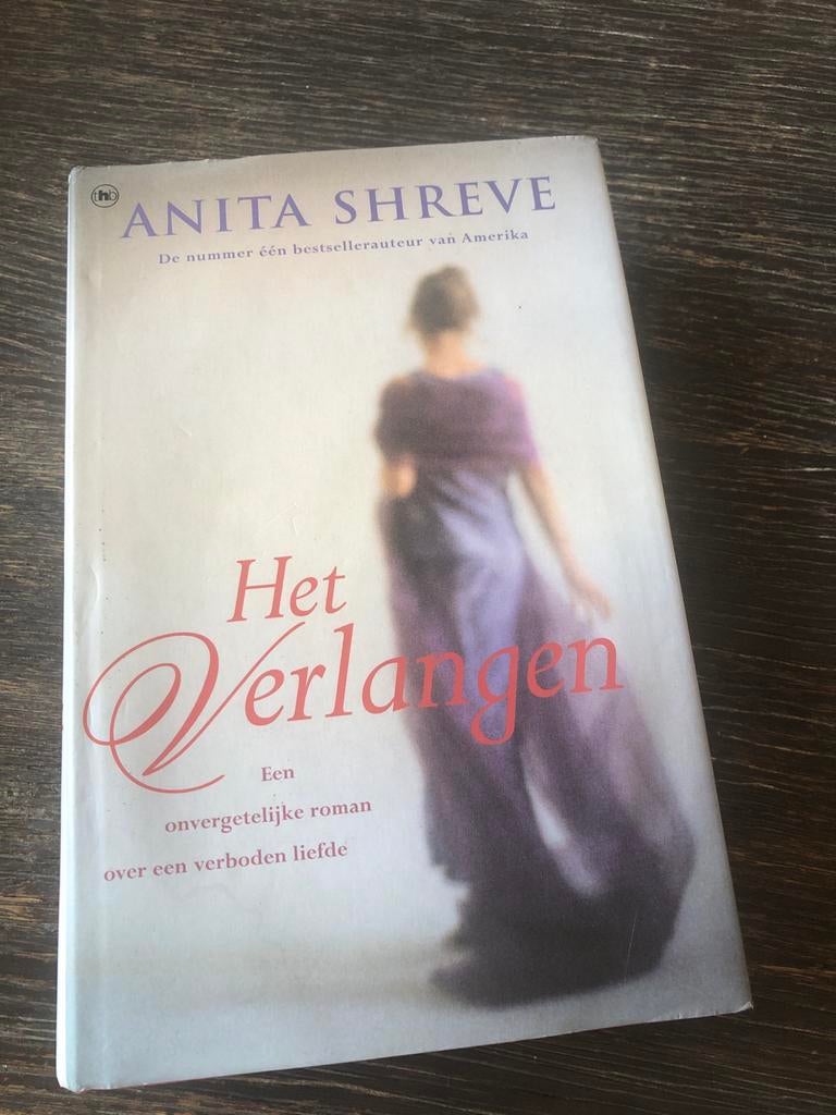 Het Verlangen - Anita Shreve, Ophalen of Verzenden, Zo goed als nieuw, Nederland