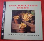 Decoratief Deeg - Anne Lemtsra - Cantecleer - Nieuw, Nieuw, Ophalen of Verzenden, Anne Lemstra, Kleien en Boetseren