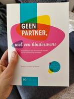 Boek: Geen partner, wel een kinderwens, Boeken, Zwangerschap en Opvoeding, Ophalen of Verzenden