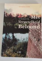 Met Vergetelheid Beloond - Karel Scholten van Aschat (zgan), Ophalen of Verzenden, 17e en 18e eeuw, Zo goed als nieuw, Karel Scholten van Aschat