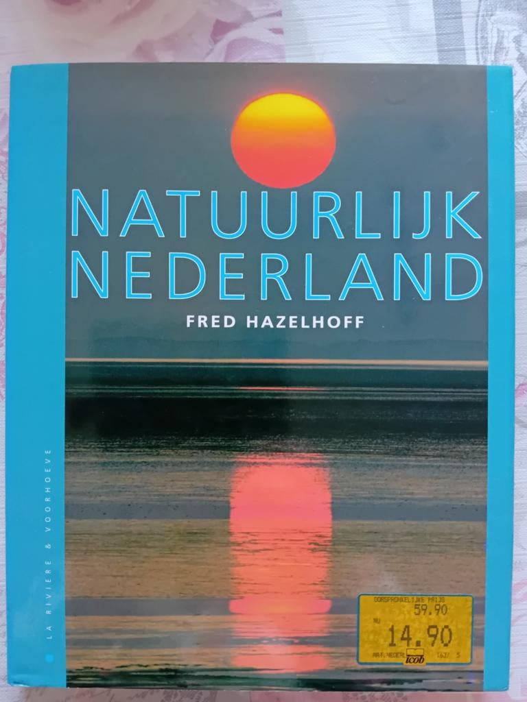 Natuurlijk Nederland - Fred Hazelhoff (Fotoboek), Ophalen of Verzenden, Zo goed als nieuw, Natuur algemeen, Fred Hazelhoff