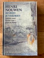 Bevrijd je verdriet - Henri Nouwen, Boeken, Godsdienst en Theologie, Ophalen of Verzenden, Zo goed als nieuw, Henri Nouwen