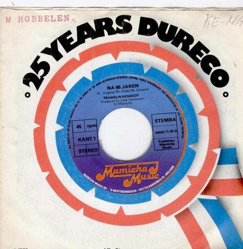 Franklin kennedy - na 66 jaren, Cd's en Dvd's, Vinyl Singles, Gebruikt, Single, Nederlandstalig, 7 inch, Ophalen of Verzenden