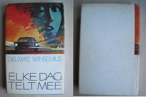 447 - Elke dag telt mee - Dieuwke Winsemius, Boeken, Romans, Zo goed als nieuw, Nederland, Ophalen of Verzenden