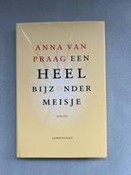 Een Heel Bijzonder Meisje - Anna van Praag, Ophalen of Verzenden, Zo goed als nieuw, Nederland