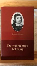Thomas Watson - De waarachtige bekering, Ophalen of Verzenden, Gelezen, Thomas Watson