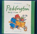 Paddington de Tuinman - Michael Bond, Ophalen of Verzenden, Gelezen, Sprookjes